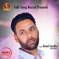 Ishq Tera Kawal Sandhu MP3 Song, Ishq Tera Album