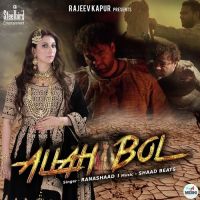Allah Bol Rana Shaad MP3 Song, Allah Bol Album