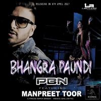 Bhangra Paundi PBN, Manpreet Toor, Sharky P MP3 Song, Bhangra Paundi Album