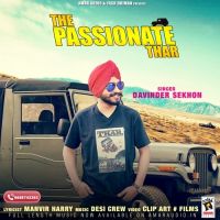 The Passionate Thar Davinder Sekhon MP3 Song, The Passionate Thar Album