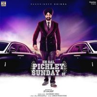 Eh Gal Pichley Sunday Di Sukshinder Shinda MP3 Song, Eh Gal Pichley Sunday Di Album