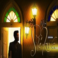 Shikwa (Cover) M Vee MP3 Song, Shikwa (Cover) Album