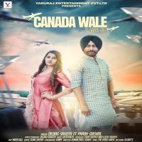 Canada Wale Dilbag Sahota, Prabh Grewal MP3 Song, Canada Wale Album