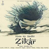 Zikar Karan Bir Sandhu MP3 Song, Zikar Album