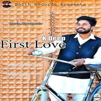 First Love K Deep MP3 Song, First Love Album