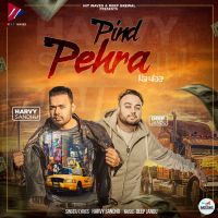 Pind Pehra Harvy Sandhu MP3 Song, Pind Pehra Album