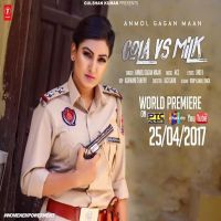 Cola Vs Milk Anmol Gagan Maan MP3 Song, Cola Vs Milk Album