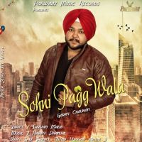 Sohni Pagg Wala Garry Chauhan MP3 Song, Sohni Pagg Wala Album