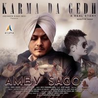 Karma Da Gedh Amby Sagoo MP3 Song, Karma Da Gedh Album