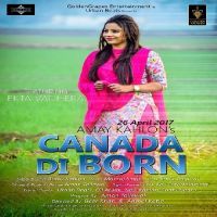 Canada Di Born Amay Kahlon MP3 Song, Canada Di Born Album