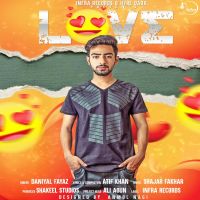 Love Daniyal Fayaz MP3 Song, Love Album