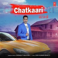 Chatkaari Sarabjit Malpuri MP3 Song, Chatkaari Album