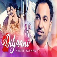 Diljaani (24 Carat) Harjit Harman MP3 Song, Diljaani (24 Carat) Album