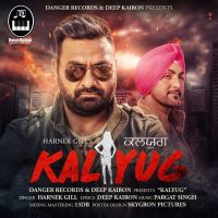 Kalyug Harnek Gill MP3 Song, Kalyug Album