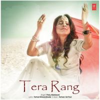 Tera Rang Pinky Maidasani MP3 Song, Tera Rang Album