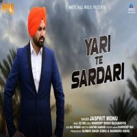 Yari te Sardari Jasprit Monu MP3 Song, Yari te Sardari Album