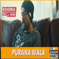 Purana Wala Bohemia, J Hind MP3 Song, Purana Wala Album