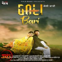 Goli Bari Gagan Gill MP3 Song, Goli Bari Album