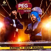 Peg Boliyan Krown, Deep Wadana MP3 Song, Peg Boliyan Album