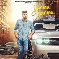 Jaanu Jaanu Sanam Bhullar MP3 Song, Jaanu Jaanu Album