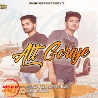Att Goriye Sourav  Ft.  Rahul Rapper MP3 Song, Att Goriye Album
