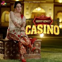 Casino Sukhdeep Grewal MP3 Song, Casino Album