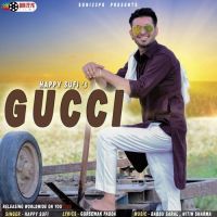 Gucci Happy Sufi MP3 Song, Gucci Album
