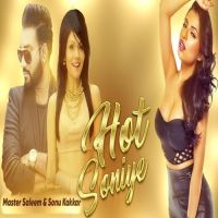 Hot Soniye Remix (Ok Report) Master Saleem, Sonu Kakkar MP3 Song, Hot Soniye Remix (Ok Report) Album