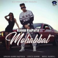 Mohabbat Kambi Rajpuria MP3 Song, Mohabbat Album