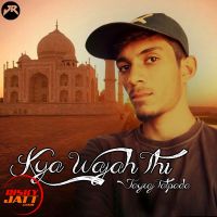 Download Kya Wajah Thi Jayraj Talpada mp3 song, Kya Wajah Thi lyrics