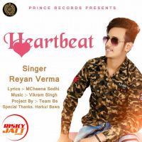Heartbeat Reyan Verma MP3 Song, Heartbeat Album
