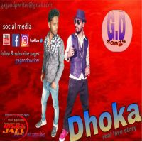 Dhoka A real love story Gagan Deep MP3 Song, Dhoka A real love story Album