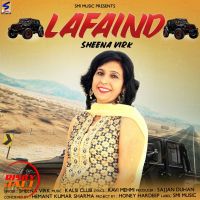 Lafaind Sheena Virk MP3 Song, Lafaind Album