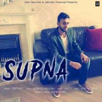 Supna Deep Natt MP3 Song, Supna Album