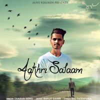 Aakhri Salaam Sharan Sidhu MP3 Song, Aakhri Salaam Album