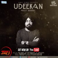 Udeekan Preet Khural MP3 Song, Udeekan Album