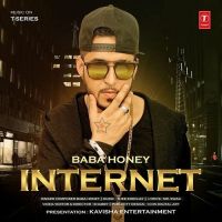 Internet Full Baba Honey (Haneesh Kaushal) MP3 Song, Internet Full Album