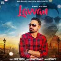 Lavvan Kirpal Sandhu MP3 Song, Lavvan Album