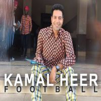 Football Kamal Heer MP3 Song, Football Album