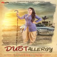 Dust Allergy Ramneek MP3 Song, Dust Allergy Album