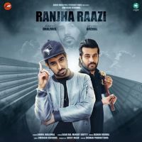 Ranjha Raazi Anmol Dhaliwal MP3 Song, Ranjha Raazi Album