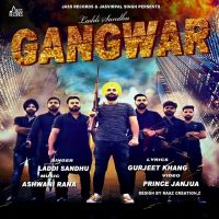 Gangwar Laddi Sandhu MP3 Song, Gangwar Album