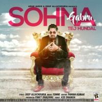 Sohna Gabru Tej Hundal MP3 Song, Sohna Gabru Album
