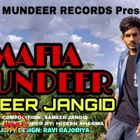 Mafia Mundeer Sameer Jangid MP3 Song, Mafia Mundeer Album