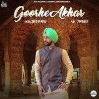 Goorhe Akhar Sahib Dhanju MP3 Song, Goorhe Akhar Album