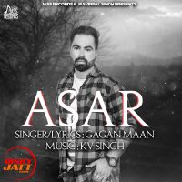 Asar Gagan Maan MP3 Song, Asar Album
