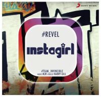 Insta Girl Revel MP3 Song, Insta Girl Album