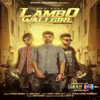 Lambo Wali Girl Yaad Brar, Mr Dee MP3 Song, Lambo Wali Girl Album