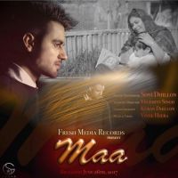 Maa Soni Dhillon MP3 Song, Maa Album