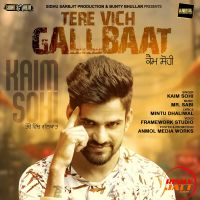Tere Vich Gallbaat Kaim Sohi MP3 Song, Tere Vich Gallbaat Album
